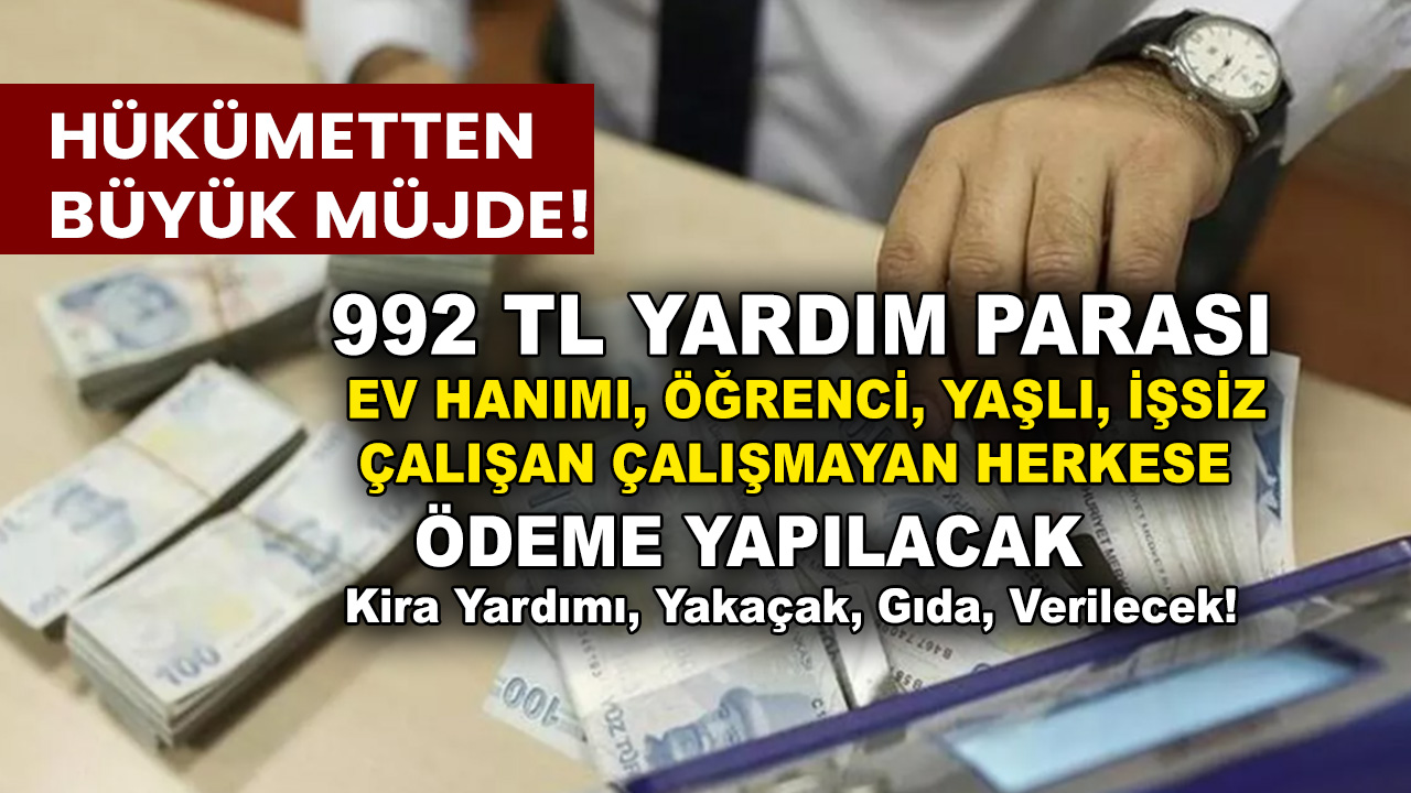 mujde hukumetten geldi ptt den 992 tl para yardimi calisan calismayan ev kadini yasli ogrenci herkese odeme yapilacak